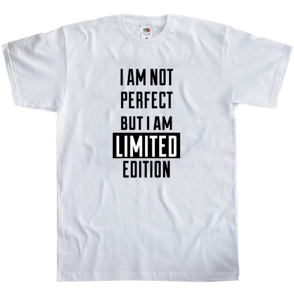 Прикольные надписи - Футболка Классика Мужская Fruit of the loom - i am not perfect but i'm limited edition - Mfest