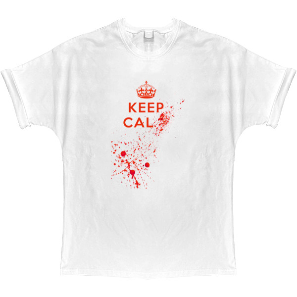 Keep calm blood