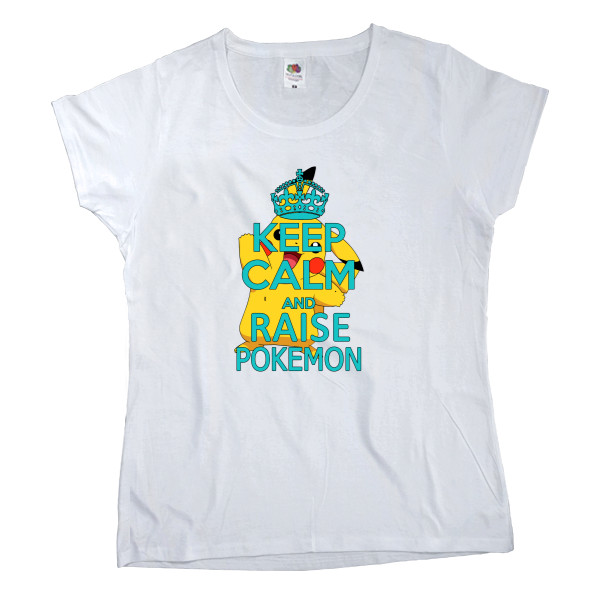 Keep calm and raise pokemon