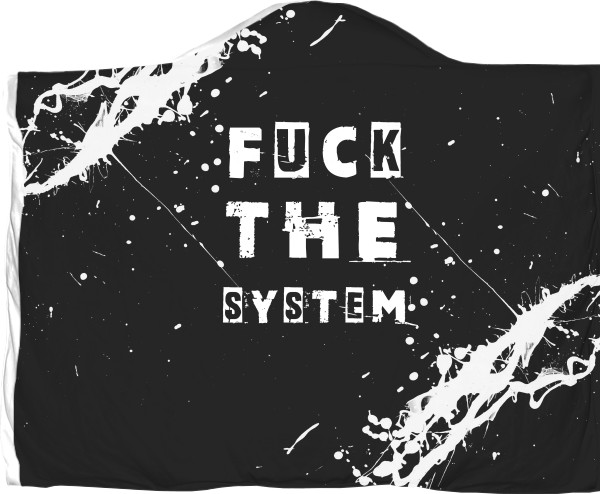 FUCK the system &#40;НАХ"Й СИСТЕМУ&#41;