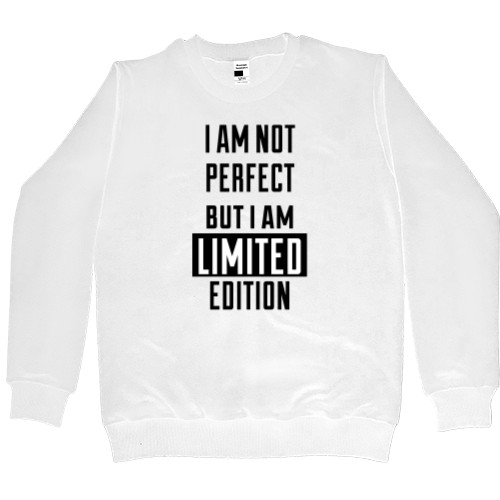 i am not perfect but i'm limited edition