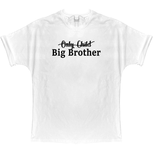 Брат - T-shirt Oversize - старший брат - Mfest