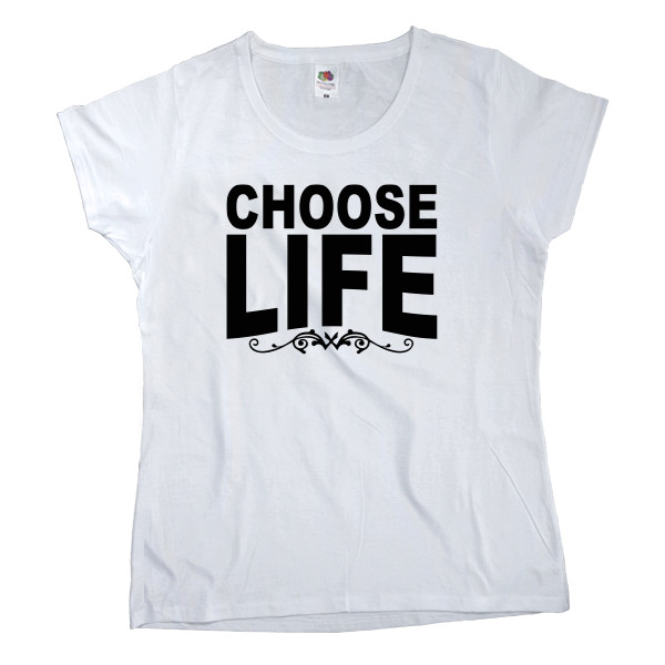 choose life