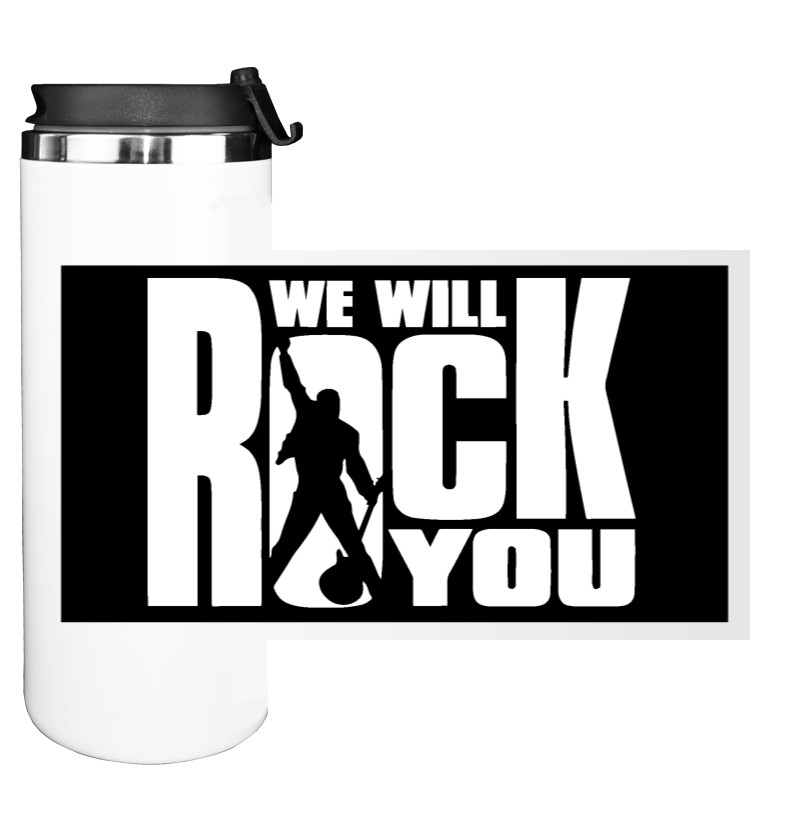 We will rock you