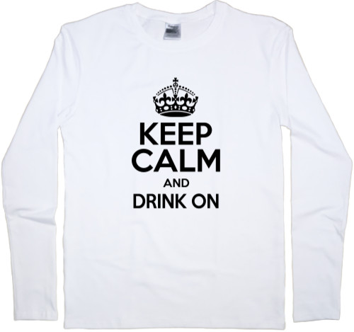 Keep calm and drink on