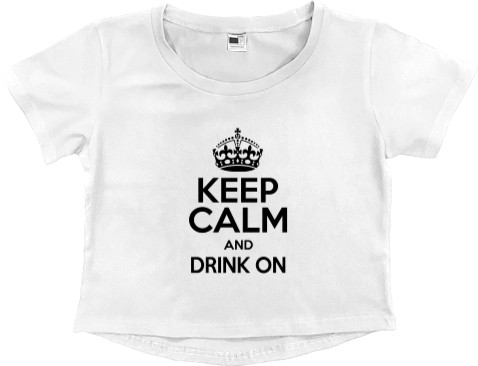 Keep calm and drink on