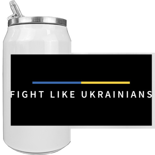 Fight like ukrainians