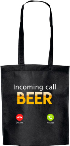 Incoming call beer