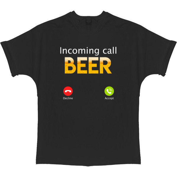 Incoming call beer