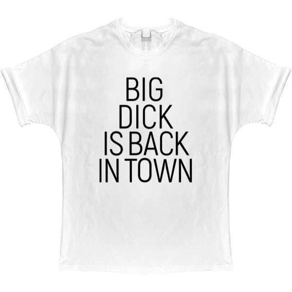 Big dick is back in town