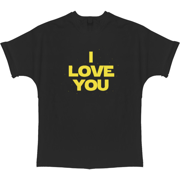 Парные - T-shirt Oversize - I LOVE YOU STAR WARS - Mfest