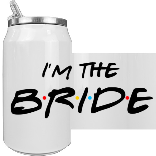 I`m the Bride