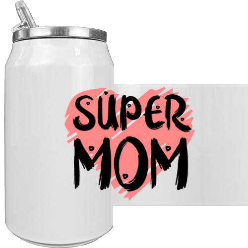 Мама - Aluminum Can - Super Mom - Mfest