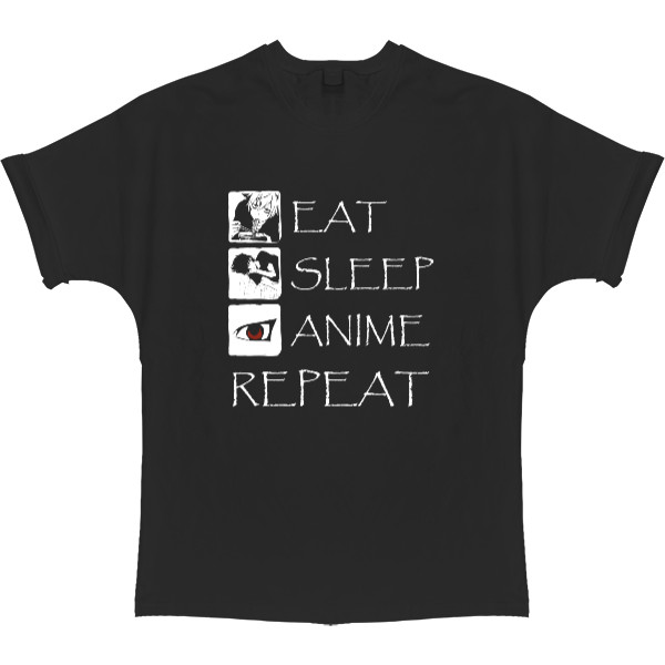 Eat Sleep Anime repeat