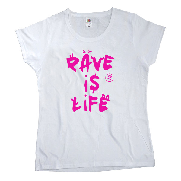 Rave is Life