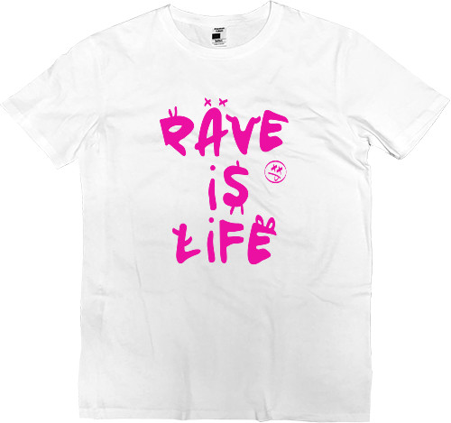 Rave is Life