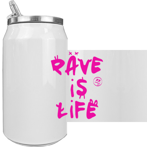 Rave is Life