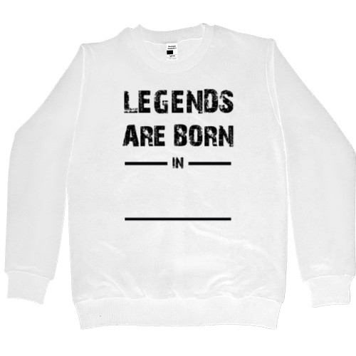 LEGEND ARE BORN IN