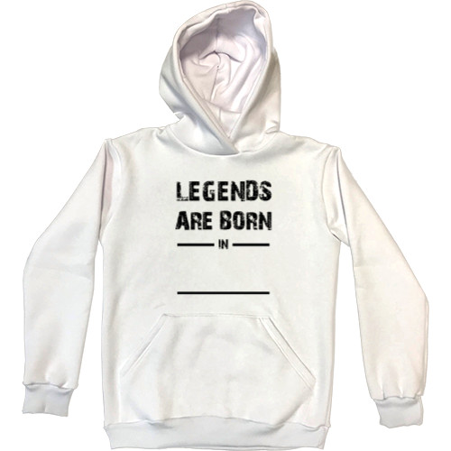 LEGEND ARE BORN IN