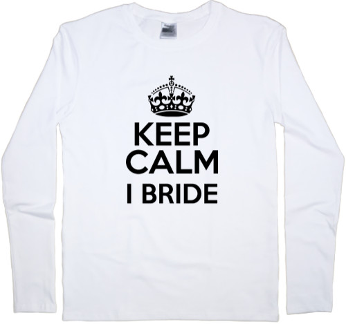 Keep calm I Bride