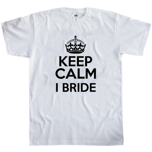 Keep calm I Bride