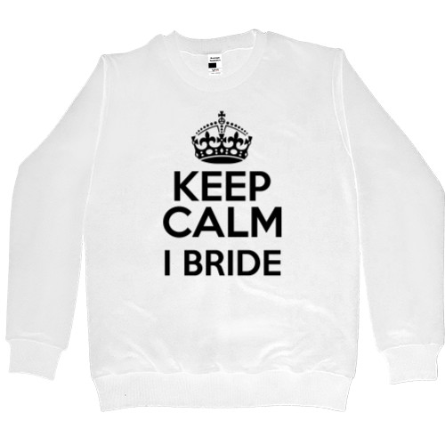 Keep calm I Bride