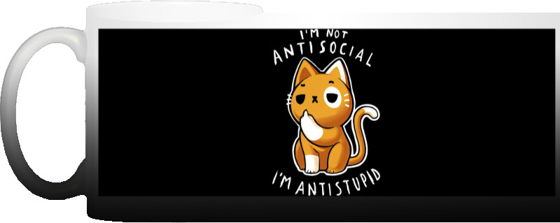 Im not antisocial im antistupid
