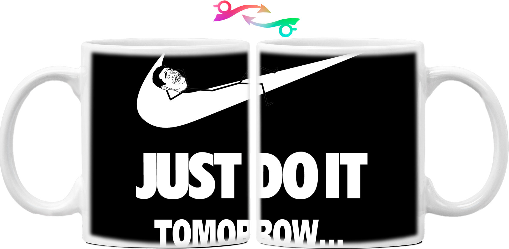 Just do it Tomorrow