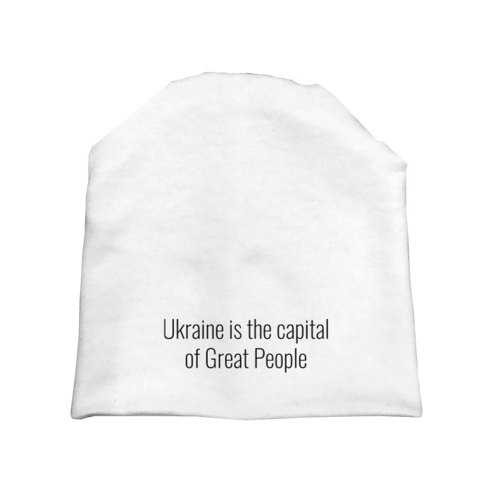 Ukraine is the capital of Great People