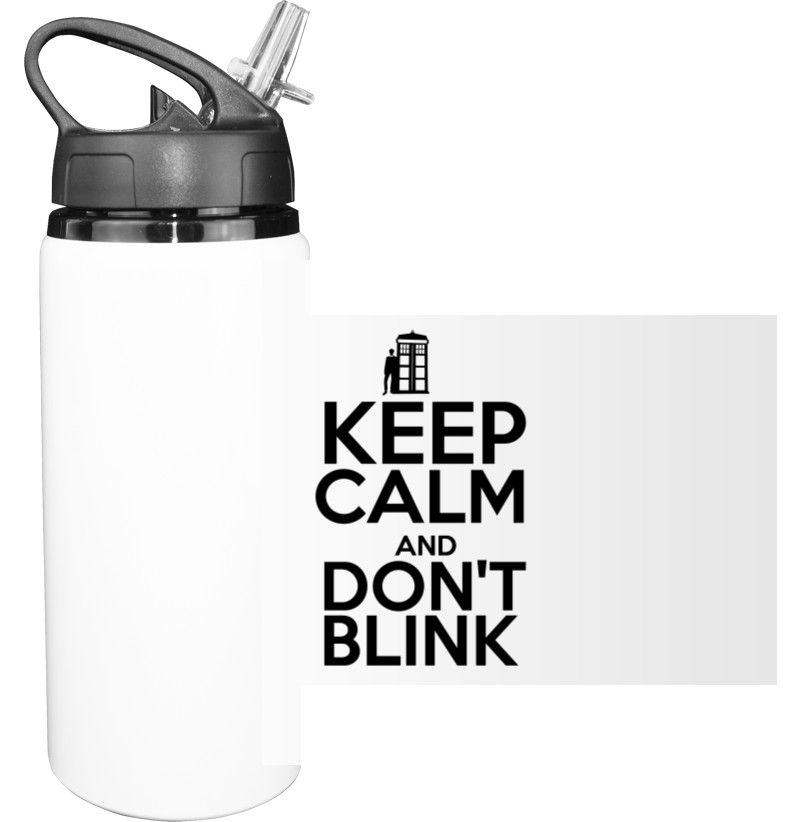 Keep calm and don't blink