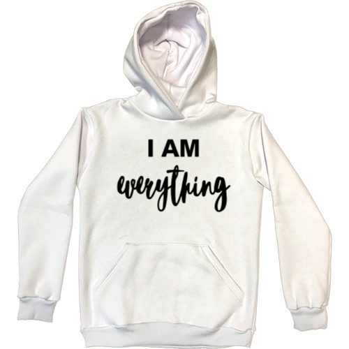 I AM EVERYTHING