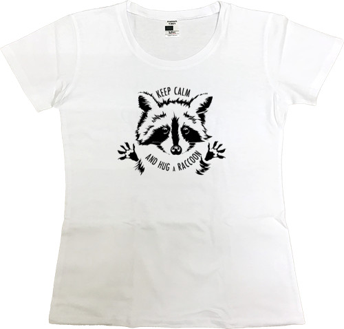 Еноты - Women's Premium T-Shirt - Keep Calm And Hug a Raccoon - Mfest