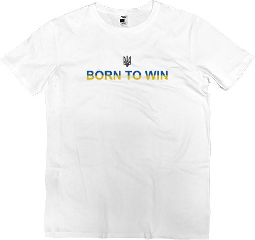 born to win