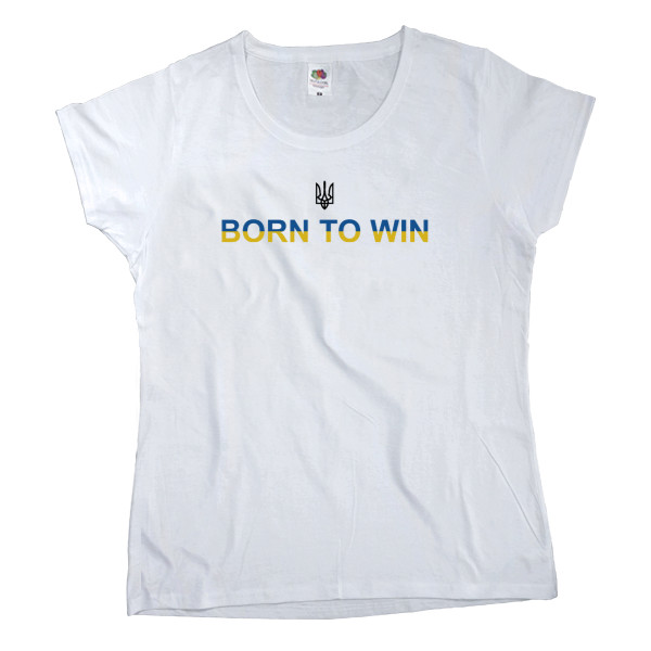 born to win