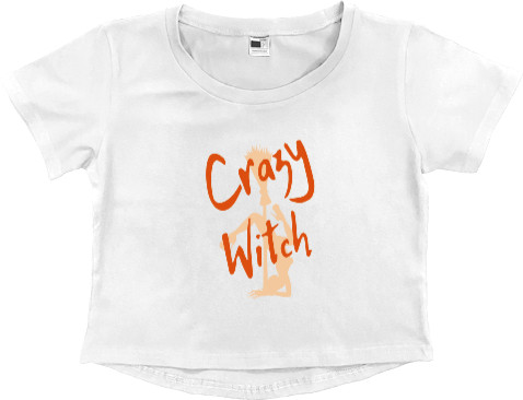 Halloween - Women's Cropped Premium T-Shirt - Happy Halloween, Crazy Witch - Mfest