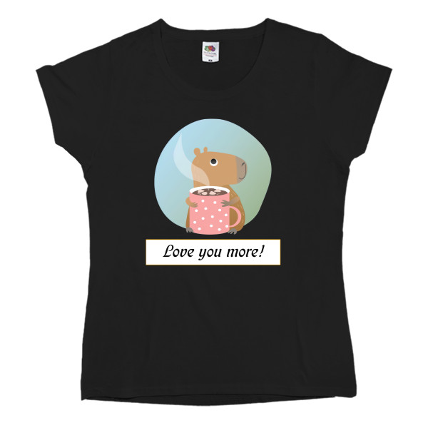 Capybara - Women's T-shirt Fruit of the loom - Love you more - Mfest
