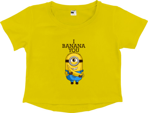 I banana you