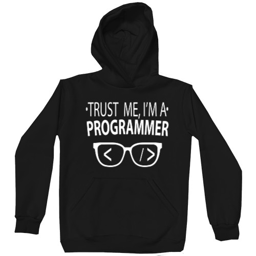 Trust me I'm a programmer