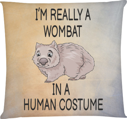 I'm Really A Wombat