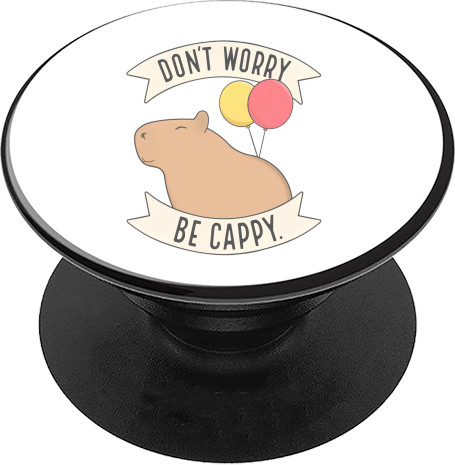 Don't worry be cappy