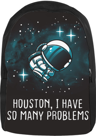 Космос - Рюкзак 3D - Houston i have so many problems - Mfest