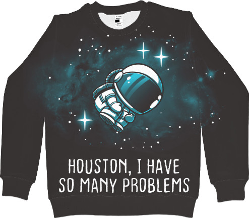 Космос - Світшот 3D Дитячий - Houston i have so many problems - Mfest