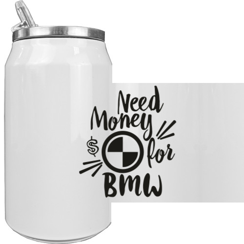Need Money for BMW